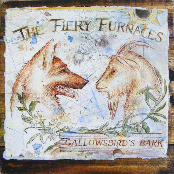 The Fiery Furnaces: Gallowsbird's Bark (2003)
